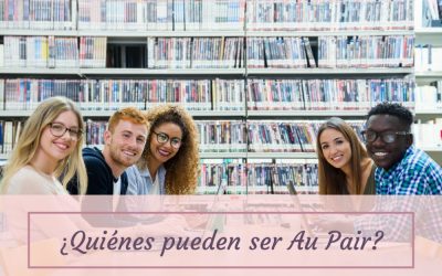 ¿Quiénes pueden ser Au Pair?